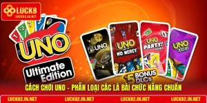 Cách Chơi Uno - Phân Loại Các Lá Bài Chức Năng Chuẩn